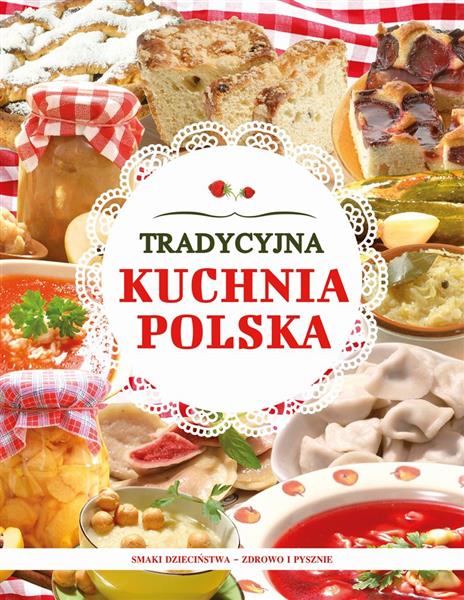 TRADYCYJNA KUCHNIA POLSKA