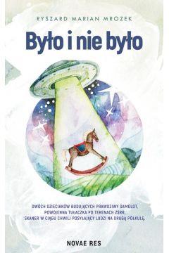 BYŁO I NIE BYŁO