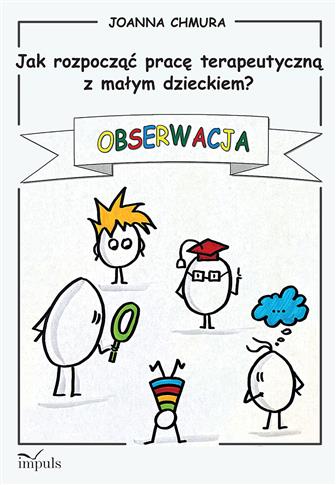 Obserwacja. Jak rozpocząć pracę