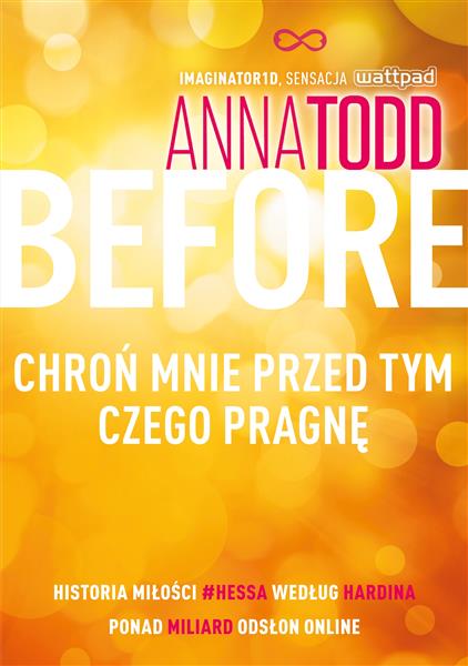 BEFORE. CHROŃ MNIE PRZED TYM, CZEGO PRAGNĘ