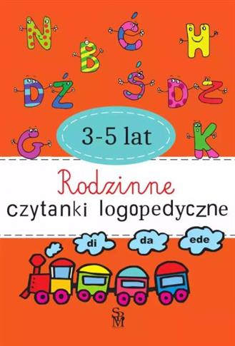 RODZINNE CZYTANKI LOGOPEDYCZNE 3-5 LAT