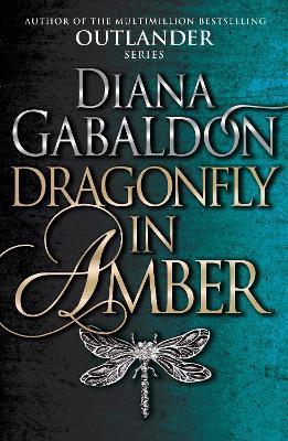 DRAGONFLY IN AMBER : (OUTLANDER 2)