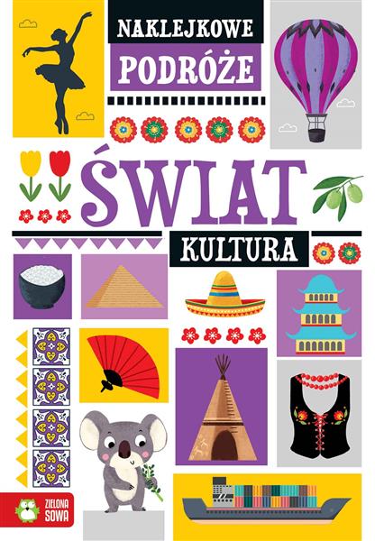 NAKLEJKOWE PODRÓŻE. ŚWIAT. KULTURA