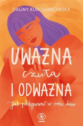 UWAŻNA CZUŁA I ODWAŻNA