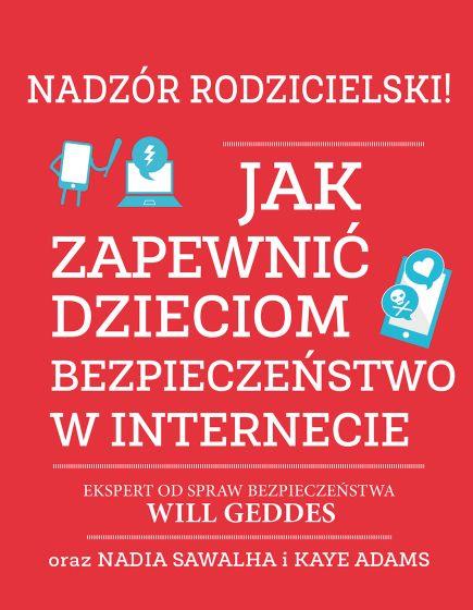 NADZÓR RODZICIELSKI! JAK ZAPEWNIĆ DZIECIOM ?