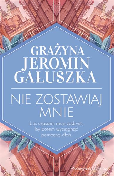 NIE ZOSTAWIAJ MNIE