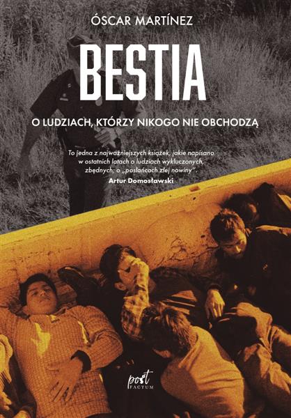 BESTIA. O LUDZIACH, KTÓRZY NIKOGO NIE OBCHODZĄ