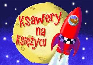 KSAWERY NA KSIĘŻYCU