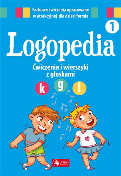 LOGOPEDIA. ĆW. I WIERSZYKI Z GŁ.  K ,  G  ORAZ  L