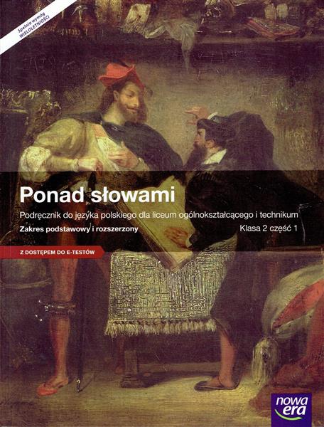 PONAD SŁOWAMI 2. CZĘŚĆ 1. JĘZYK POLSKI. PODRĘCZNIK