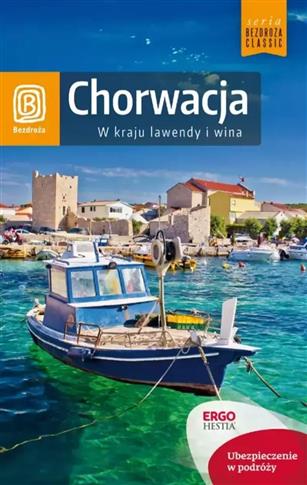 Bezdroża Classic. Chorwacja. W kraju lawendy i win