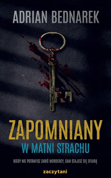 ZAPOMNIANY W MATNI STRACHU