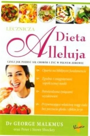 LECZNICZA DIETA ALLELUJA W. 2012 DR GEORGE MALKMUS