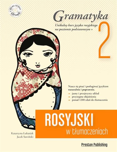 ROSYJSKI W TŁUMACZENIACH. GRAMATYKA. CZĘŚĆ 2 + CD