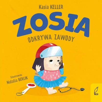 ZOSIA ODKRYWA ZAWODY