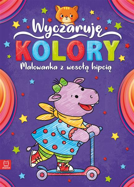 WYCZARUJĘ KOLORY. MALOWANKA Z WESOŁĄ HIPCIĄ