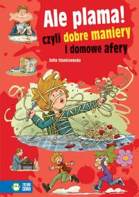ALE PLAMA! CZYLI DOBRE MANIERY