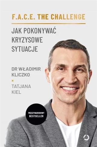 F.A.C.E. the Challenge. Jak pokonywać kryzysowe...