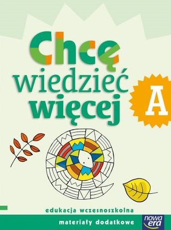 Szkoła na miarę. Chcę wiedzieć więcej. Zeszyt A