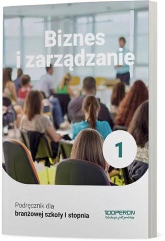 Biznes i zarządzanie 1. Szkoła branżowa I stopnia.