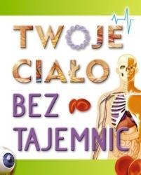 TWOJE CIAŁO BEZ TAJEMNIC