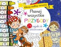 POZNAJ WSZYSTKIE PRZYGODY
