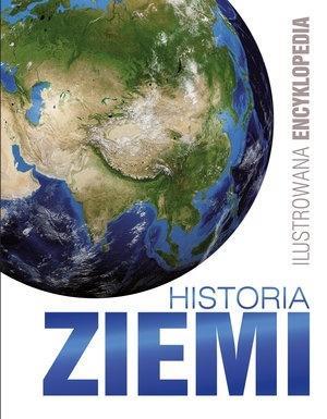 ILUSTROWANA ENCYKLOPEDIA. HISTORIA ZIEMI
