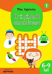 PLAC TAJEMNIC. KRZYŻÓWKI OBRAZKOWE 1165 PLAC TAJEM