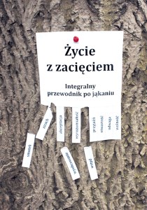 Życie z zacięciem Integralny przewodnik po jąkaniu