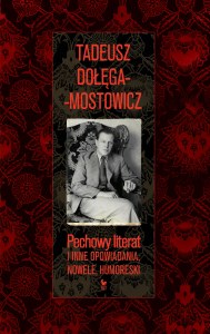 Pechowy literat i inne opowiadania, nowele, humoreski