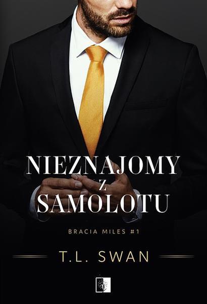 BRACIA MILES. TOM 1. NIEZNAJOMY Z SAMOLOTU