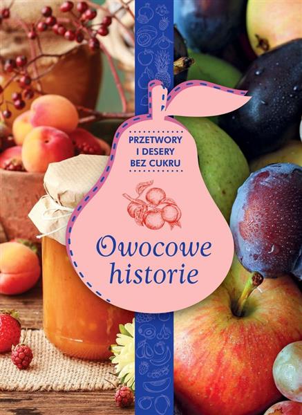 OWOCOWE HISTORIE