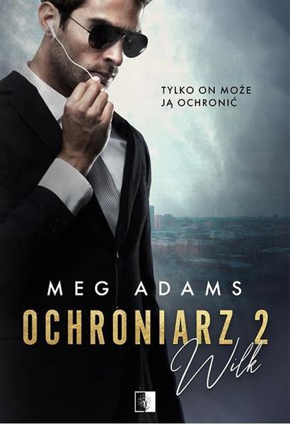 OCHRONIARZ. TOM 2. WILK
