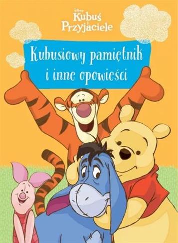 Kubusiowy pamiętnik i inne opowieści. Disney Kubuś