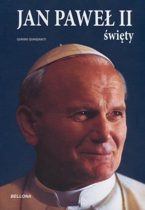 JAN PAWEŁ II ŚWIĘTY