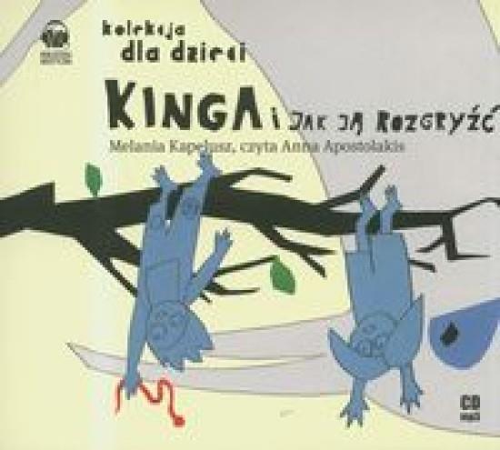 KINGA I JAK JĄ ROZGRYŹĆ - AUDIOBOOK