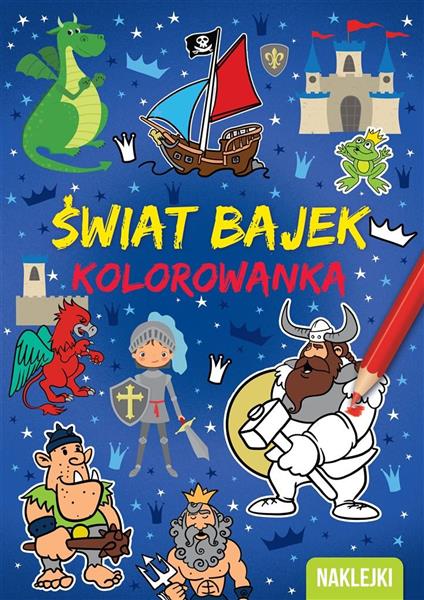 KOLOROWANKA ŚWIAT BAJEK
