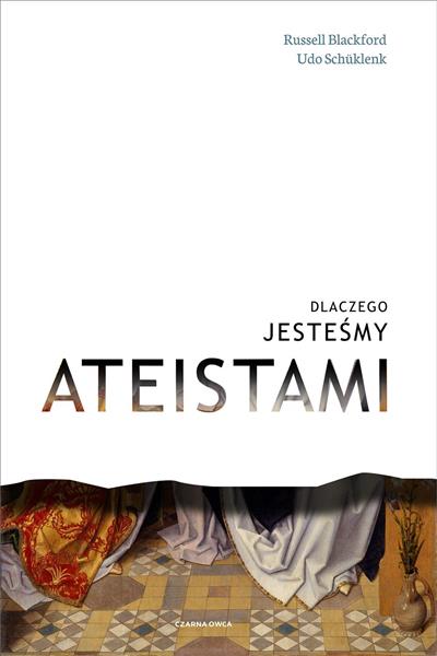 Dlaczego jesteśmy ateistami, wydanie 2