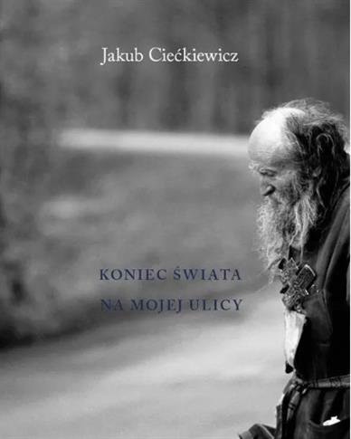 Koniec świata na mojej ulicy
