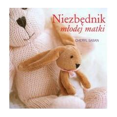 NIEZBĘDNIK MŁODEJ MATKI