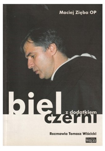 BIEL Z DODATKIEM CZERNI MACIEJ ZIĘBA