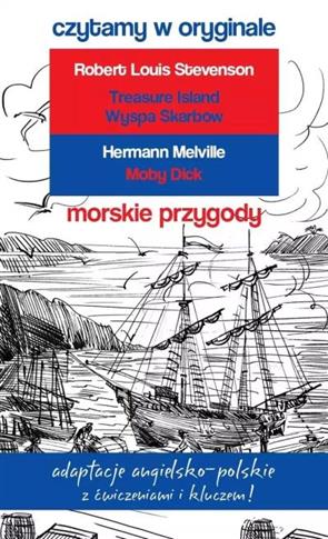 MORSKIE OPOWIEŚCI. CZYTAMY W ORYGINALE WIELKIE POW