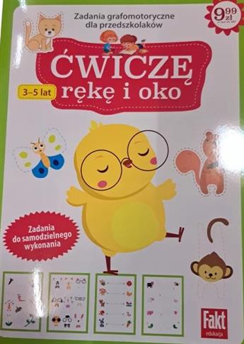 ĆWICZĘ RĘKĘ I OKO. ZADANIA GRAFOMOTORYCZNE