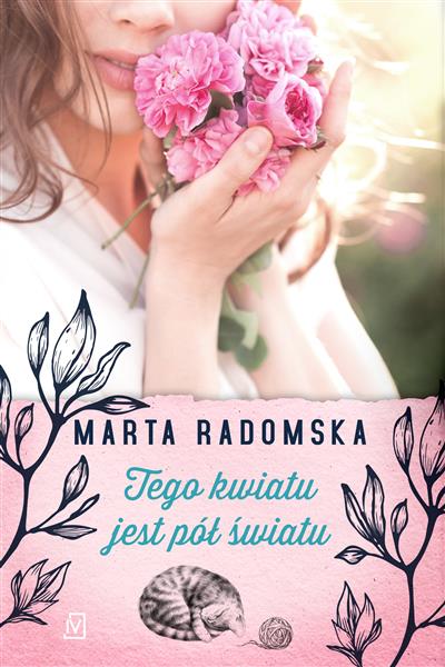 TEGO KWIATU JEST PÓŁ ŚWIATU