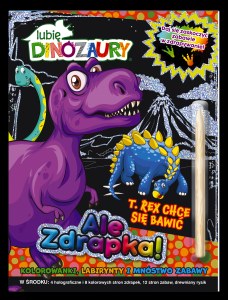 T Rex chce się bawić. Lubię Dinozaury. Ale zdrapka