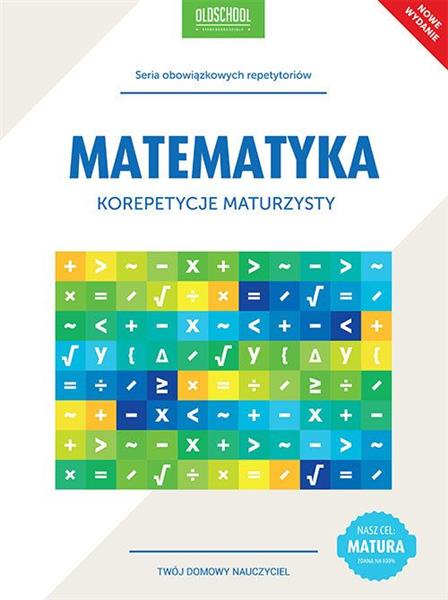 MATEMATYKA. KOREPETYCJE MATURZYSTY