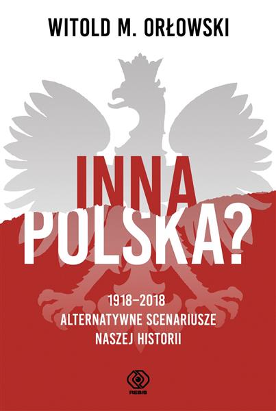 INNA POLSKA? 1918-2018
