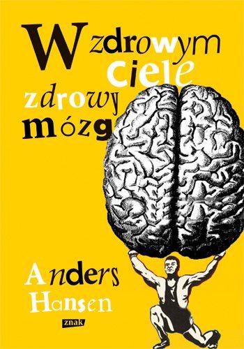 W ZDROWYM CIELE ZDROWY MÓZG