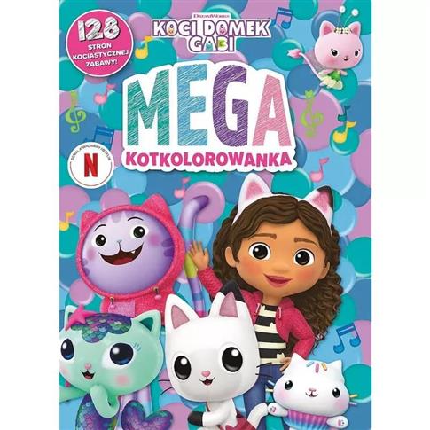 MEGA KOTKOLOROWANKA. KOCI DOMEK GABI