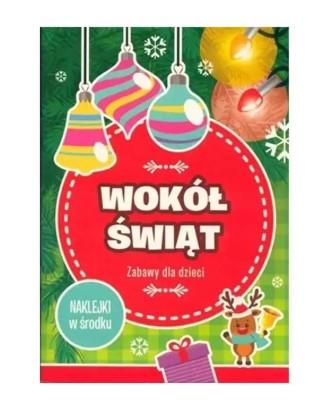 WOKÓŁ ŚWIĄT. ZABAWY DLA DZIECI. KSIĄŻECZKA